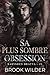 Sa Plus Sombre Obsession (Baryshev Bratva - édition française t. 1) (French Edition)