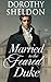 Married to the Feared Duke by Dorothy Sheldon