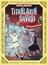Mitik Grafik - Titanların Savaşı by Stephanie Peters Mitik Grafik - Titanların Savaşı by Stephanie Peters