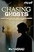 Chasing Ghosts