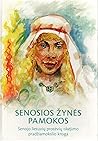 Senosios Žynės pa...
