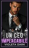 Un CEO Implacabile