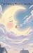 The Sleepy Moon’s Secret: W...