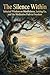 The Silence Within: Selecte...