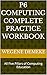 P6 Computing Complete Practice Workbook by Wegene Demeke