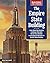 Building on a Dream: The Empire State Building: Learn About the Amazing Craftsman Who Built the Art Deco Wonder and the Race to Become the World's Tallest Building