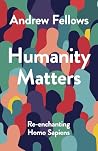 Humanity Matters:...