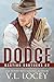 Dodge (Bastian Brothers #2)