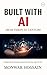 Built With Ai From Vision To Venture by Monwar  Hossain
