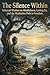 The Silence Within: Selecte...