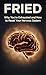 Fried: Why You’re Exhausted and How to Reset Your Nervous System