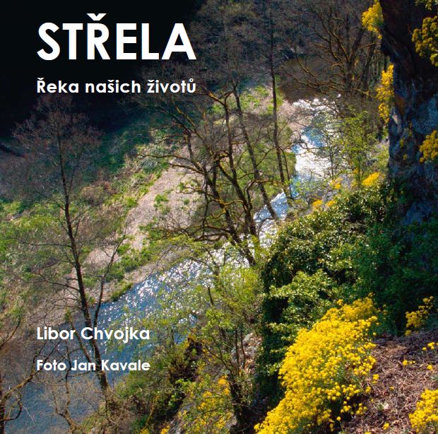 Střela. Řeka našich životů (Hardcover)