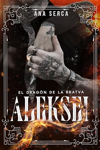 ALEKSEI: El dragón de la Bratva. Mafia romance. (Spanish Edition)