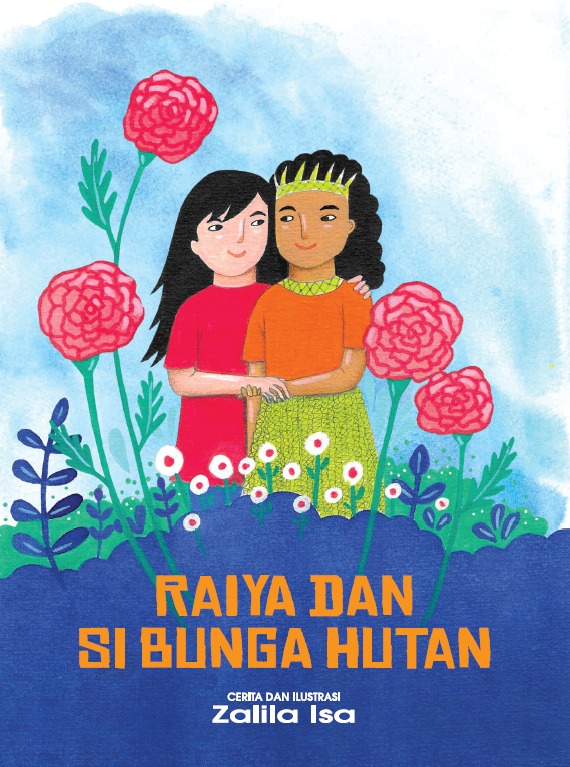 Raiya dan Si Bunga Hutan