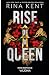 Rise of a Queen (King & Queen-Duett #2)