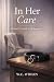 In Her Care: A Gentle Femal...