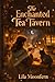 The Enchanted Tea Tavern