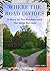 Where the Road Divides: A S...