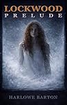 LOCKWOOD: PRELUDE