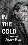 In the Cold: A Berlin Story