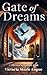 Gate of Dreams: A Thirteen ...
