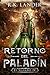 El Retorno del Paladín (Spanish Edition)