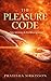 The Pleasure Code by Pratisha Sirkisson