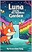 Luna and the Rainbow Garden