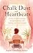 Chalk Dust and Heartbeats: A story of quiet courage, unexpected love, and finding your own strength