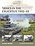 Tanks in the Caucasus 1942–43 (New Vanguard, 351)