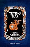 Trying War: THE HERO TRILOGY BOOK TWO