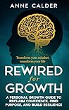 Rewired for Growt...