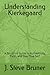 Understanding Kierkegaard: A Soulprint Guide to Authenticity, Faith, and Your True Self