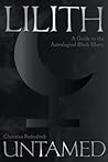 Lilith Untamed: A...