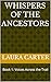 Whispers of the Ancestors: ...