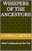 Whispers of the Ancestors by Laura Carter