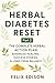 Herbal Diabetes Reset - Par...