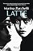 Latte (Italian Edition)