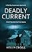 Deadly Current by Kelly Cross