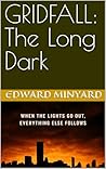 GRIDFALL: The Long Dark