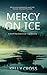 Mercy On Ice (A Sheriff Ray...