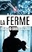 La Ferme (French Edition)