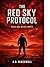 The Red Sky Protocol: Some Worlds Are Not Meant to Be Discovered