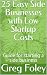 25 Easy Side Businesses with Low Startup Costs by Greg Foley