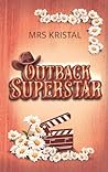 Outback Superstar: Eine Enemies to Lovers Cowboy Romance (Penelope Cattle Station) (German Edition)