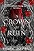 A Crown of Ruin by Jennifer L. Armentrout A Crown of Ruin by Jennifer L. Armentrout