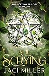 The Scrying (The Scrying Trilogy Book One)