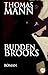Buddenbrooks: Verfall einer Familie (Thomas Mann, Werke 2) (German Edition)