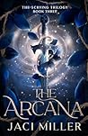 The Arcana (The Scrying Trilogy: A dark romantic portal fantasy)