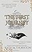 The First Journey: Roots an...